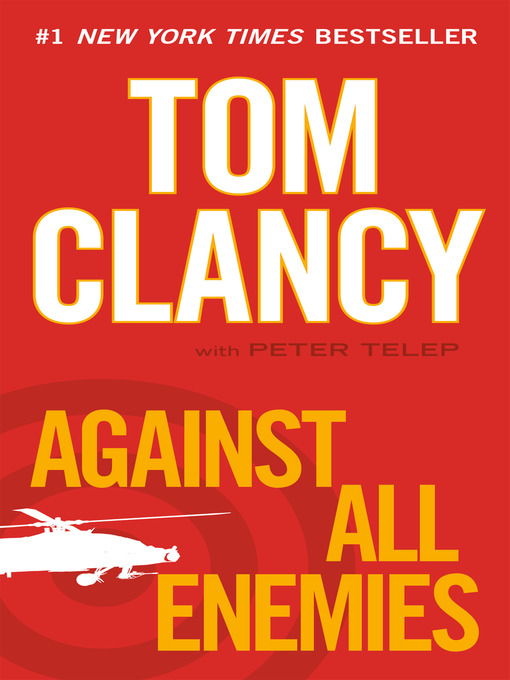 Détails du titre pour Against All Enemies par Tom Clancy - Disponible